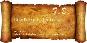 Tóthfalusi Dominik névjegykártya